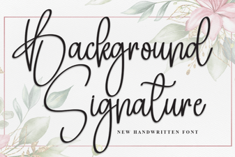 Creative Background Signature Fonts for Design Projects